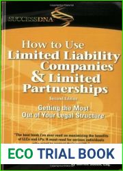 How to Use Limited Liability Companies and Limited Partnerships