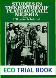 Studies in the History of the Plateau State, Nigeria