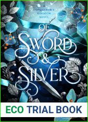 Of Sword and Silver (A Conqueror|s Kingdom Book 1)