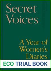 Secret Voices: A Year of Women|s Diaries
