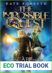 Escape From Wolfhaven Castle (The Impossible Quest #1)