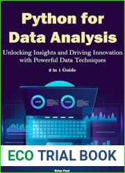 Python for Data Analysis: Unlocking Insights and Driving Innovation with Powerful Data Techniques. 2 in 1 Guide