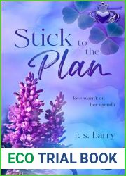 Stick to the Plan: A Forced-Proximity, Workplace Contemporary Romance (Stick With It Book 1)