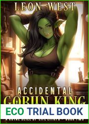 Accidental Goblin King 2: A Royal Slice of Life LitRPG