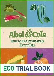 How to Eat Brilliantly Every Day