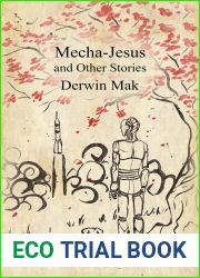 Mecha-Jesus and Other Stories