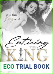 Enticing the King