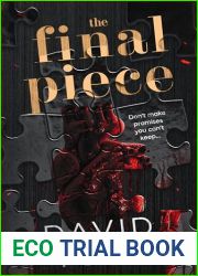 The Final Piece: Dark psychological thriller: the sinister side of power and medicine