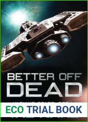 Better off Dead: A Space Opera Adventure (Variant Stars (Space Opera Adventure Fantasy))