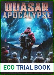 Quasar Apocalypse: An EMP Post Apocalypse Novel
