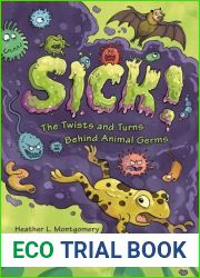 Sick!: The Twists and Turns Behind Animal Germs