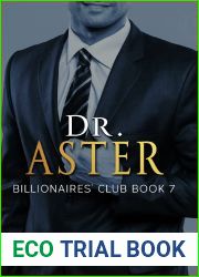 Dr. Aster (Billionaires| Club Series Book 7)