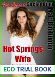 Hot Springs Wife: Payment up Front (Ski Resort Cuckolding Book 1)