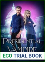 Fate of the Union (Presidential Vampire #3)