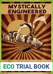 Mystically Engineered