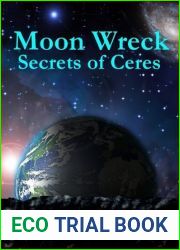 Secrets of Ceres (Moon Wreck, #3)