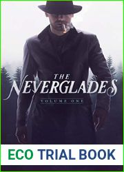 The Neverglades: Volume One