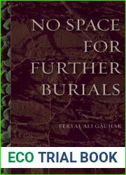 No Space for Further Burials