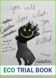 You Will Love What You Have Killed