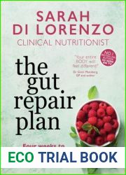 The Gut Repair Plan: Four weeks to better health