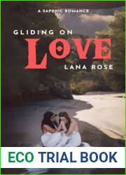 Gliding on Love: A Sapphic Romance