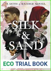 Silk and Sand (Seth and Raider #1)