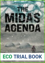 The Midas Agenda: A Doctor Mills Thriller