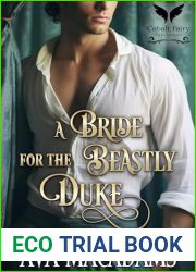 A Bride for the Beastly Duke: A Historical Regency Romance Novel (Only a Beast Will Do Book 1)