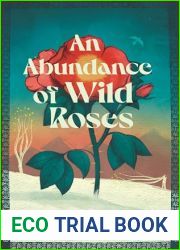 An Abundance of Wild Roses