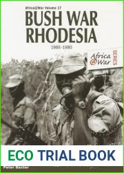 Bush War Rhodesia: 1966-1980 (Africa@War)