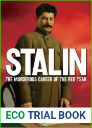 Crimes of Stalin: The Murderous Career of the Red Tsar