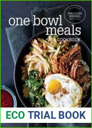 One Bowl Meals Cookbook