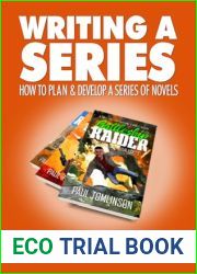 Writing a Series: How to Plan and Develop a Series of Novels