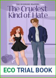 The Cruelest Kind of Hate (Riverside Reapers, #3)