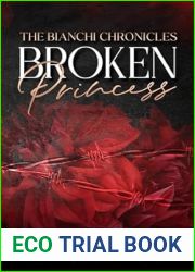 Broken Princess (The Bianchi Chronicles Book 1)