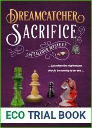 Dreamcatcher: Sacrifice (Balfour Mystery Series Book 5)