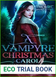 A Vampyre Christmas Carol: Holiday Novella (An Ema Marx Novel Book 6)