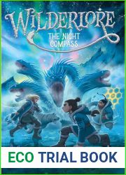 The Night Compass (Wilderlore, #4)