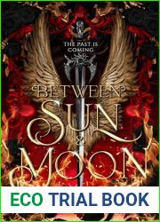 Between Sun and Moon (Between Life and Death Series Book 2)