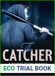 The Catcher: A Bully Grovel Baseball Romance