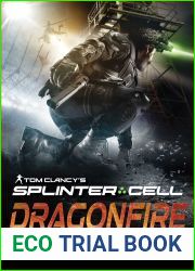 Dragonfire (Tom Clancy|s Splinter Cell, #8)