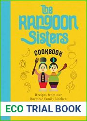 The Rangoon Sisters: Authentic Burmese home cooking