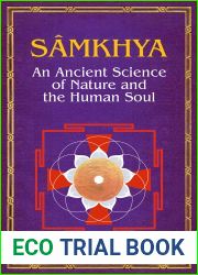 Samkhya: An Ancient Science of Nature and the Human Soul (Existence - Consciousness - Bliss Book 7)