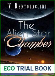 The Alien Star Chamber (Part One)