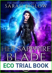 Her Sapphire Blade: An Arthurian-Inspired Portal Fantasy Novel (Guardians of Camelot Book 1)