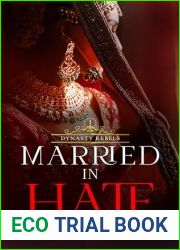 Married in Hate: An Enemies to Lovers Billionaire Romance (Dynasty Rebels Book 1)