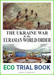 The Ukraine War and the Eurasian World Order