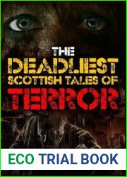 The Deadliest Scottish Tales of Terror