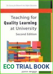 Teaching For Quality Learning at University