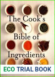 The Cook|s Bible of Ingredients (IMM Lifestyle Books)